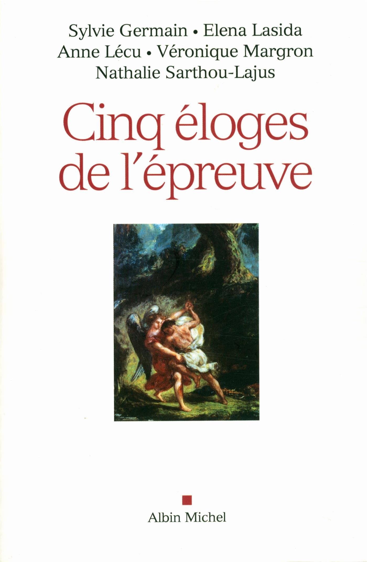 Cinq éloges de l'épreuve 9782226253996