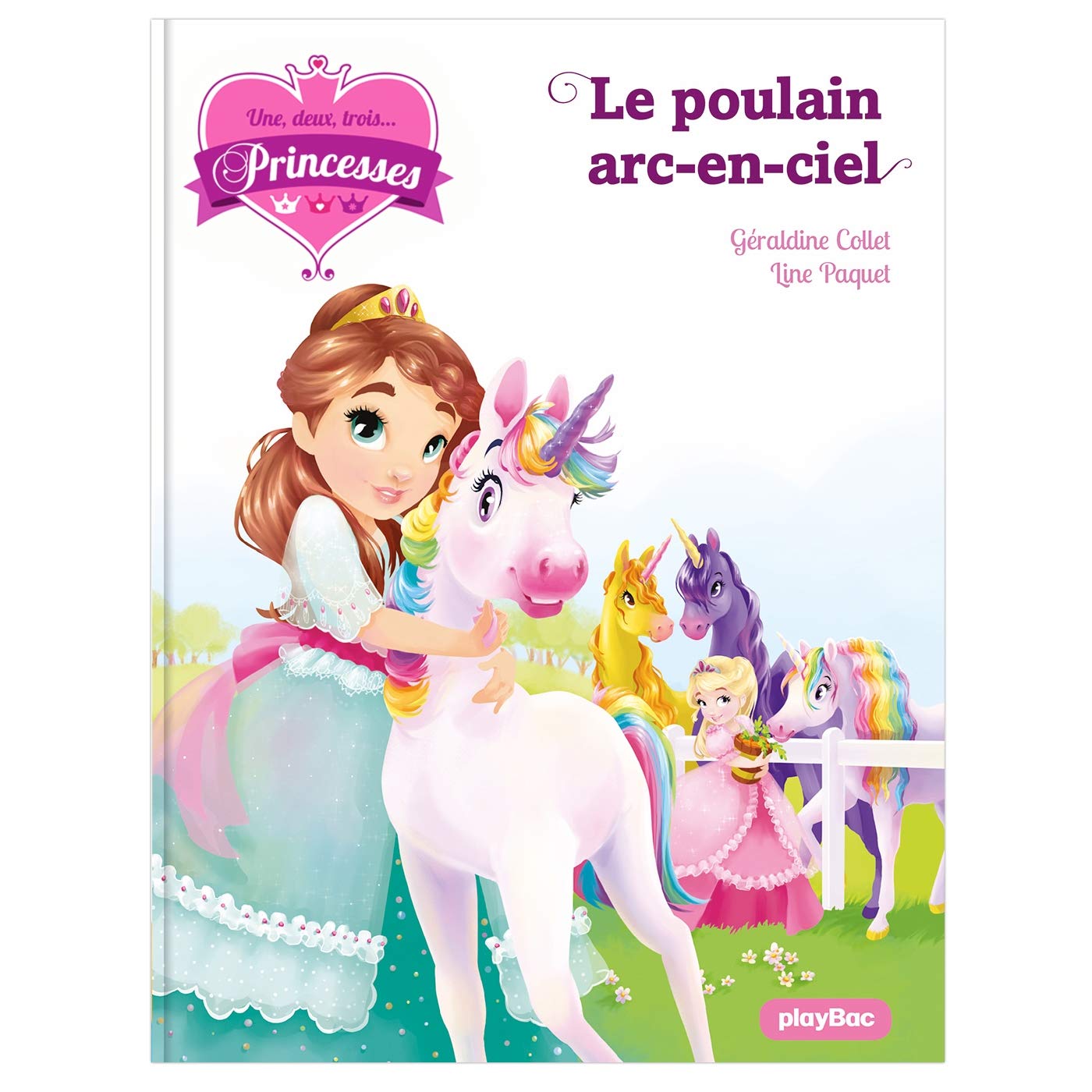 Une, deux, trois Princesses - Le poulain arc-en-ciel - Tome 15 9782809666991