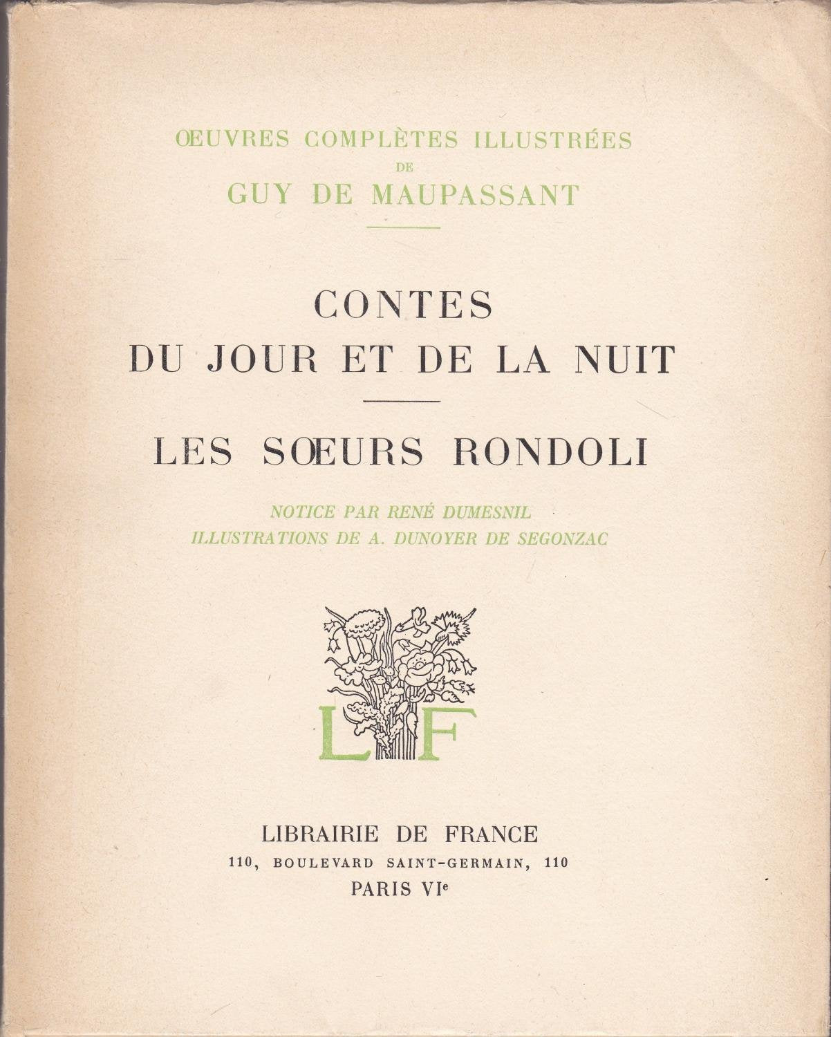 Contes du jour et de la nuit Les Soeurs Rondoli (Oeuvres complètes illustrées) 