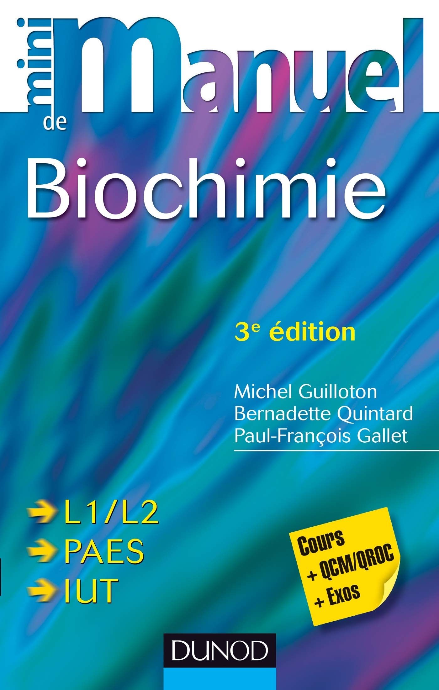 Mini Manuel de Biochimie: Cours + QCM/QROC + exos 9782100591985