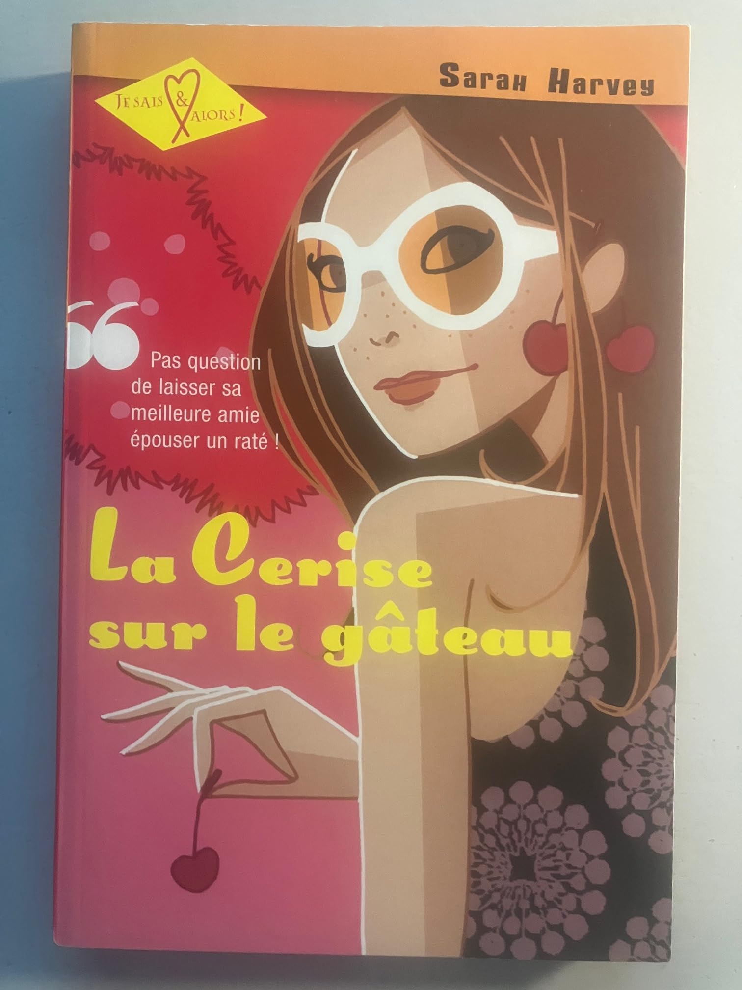 La cerise sur le gâteau 9782738220493