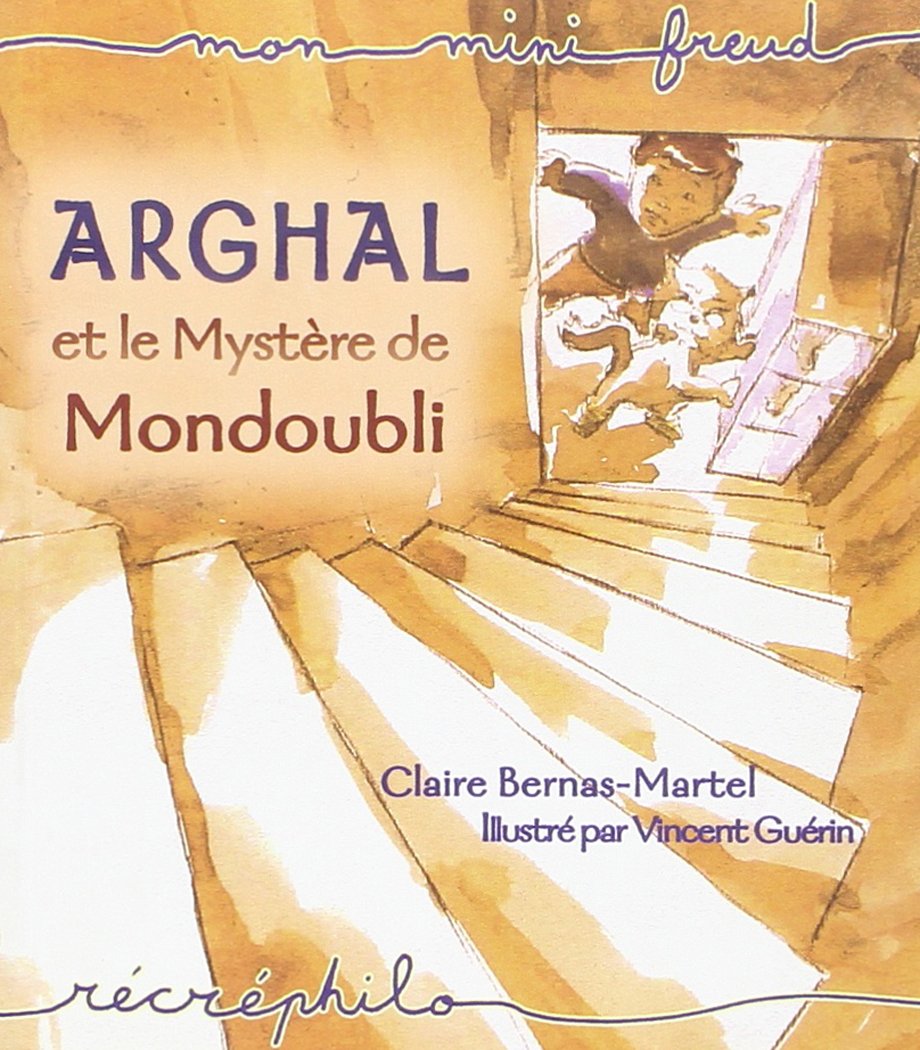 Arghal et le Mystère de Mondoubli 9782842743550