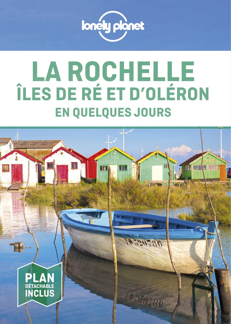 La Rochelle, îles de Ré et d'Oléron En quelques jours - 1ed 9782816195446