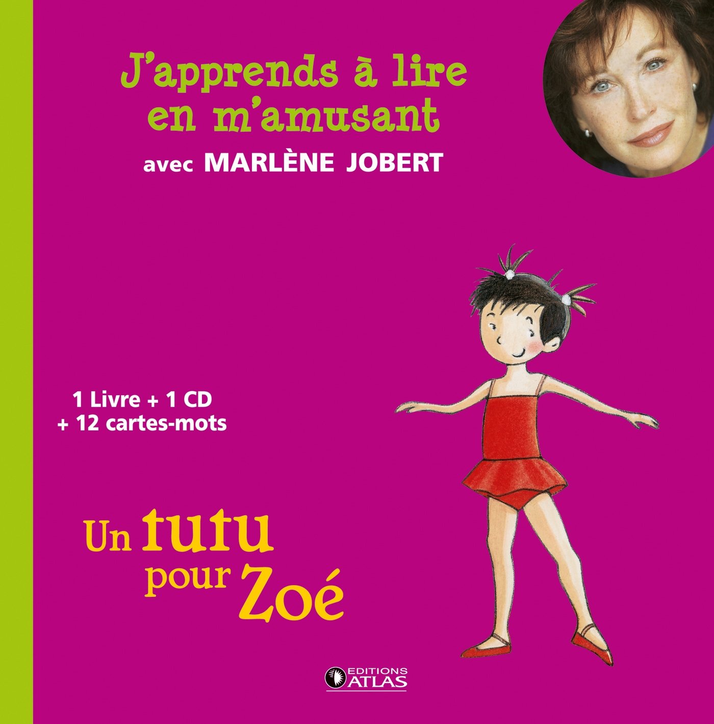 Un tutu pour Zoé: Livre CD 9782723496056