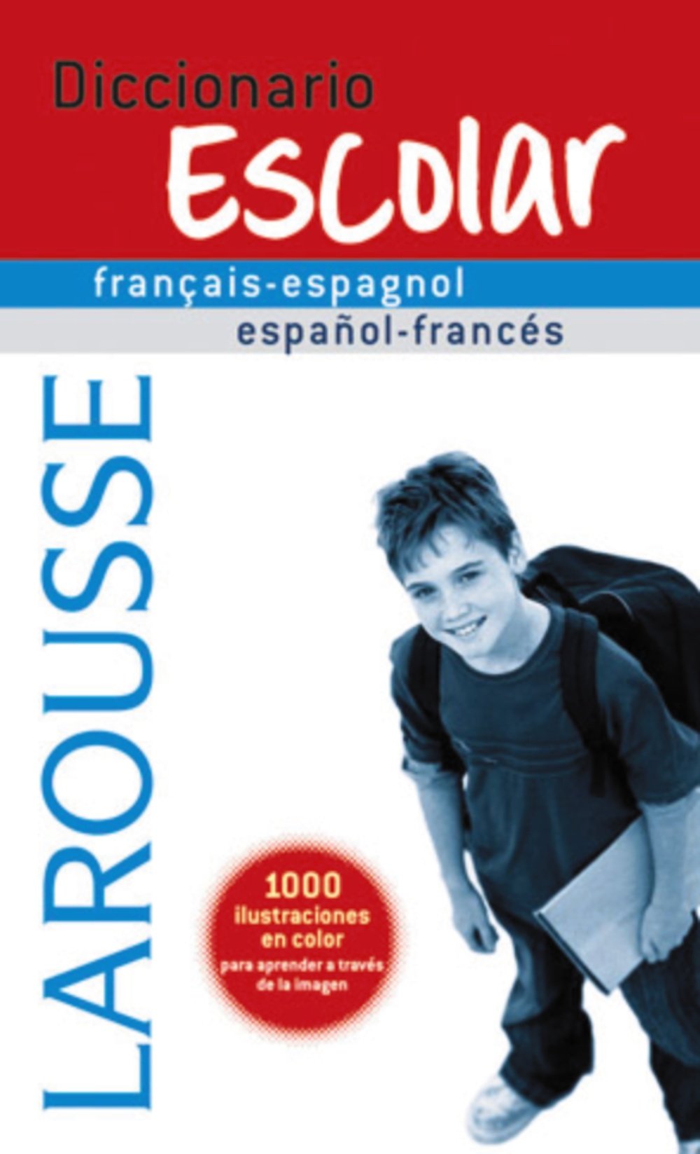 Diccionario escolar francais-espagnol espanol-frances / School Dictionary Spanish-French French-Spanish 9788480166775