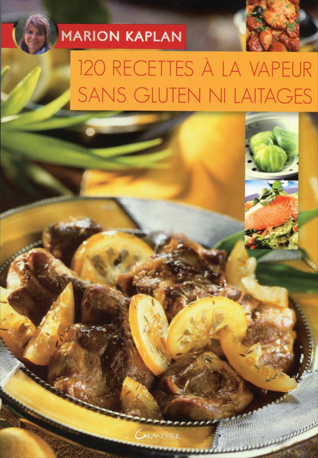 120 recettes à la vapeur sans gluten ni laitages 9782733910009