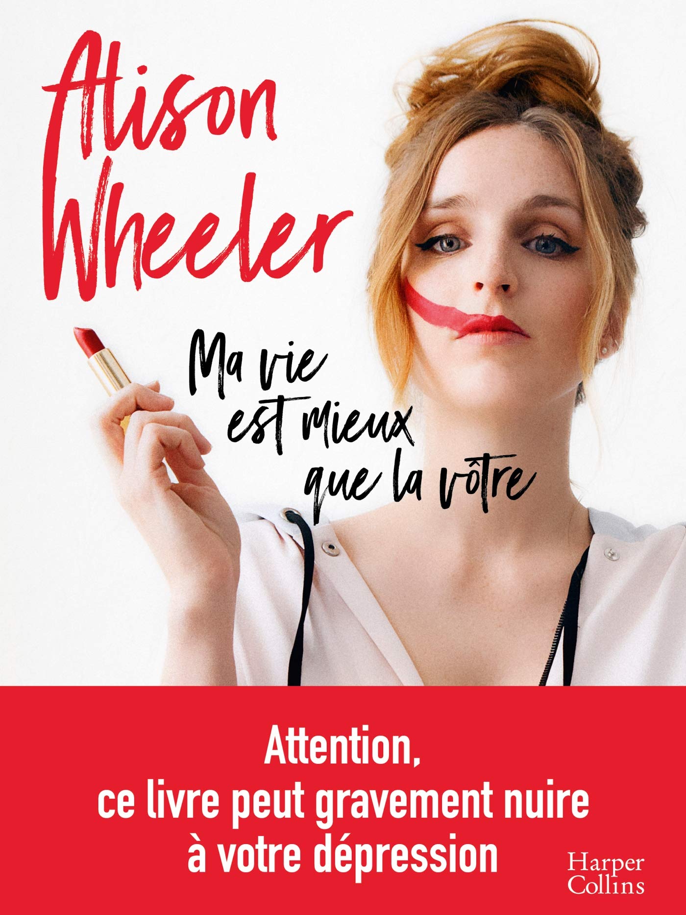 Ma vie est mieux que la vôtre: "un faux guide de coaching hilarant." CAUSETTE 9791033904427