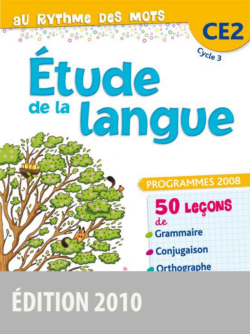 Au rythme des mots CE2 • Manuel de l'élève 9782047326442