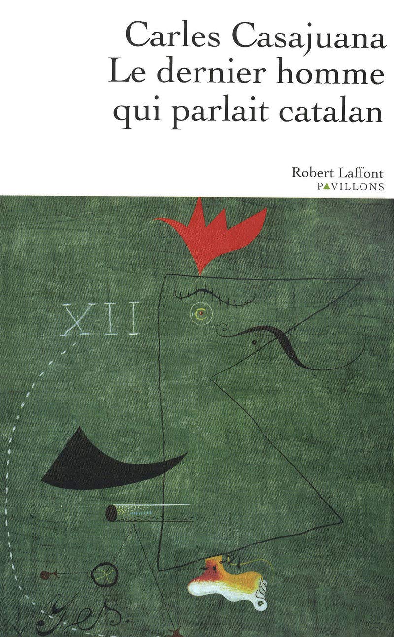 Le Dernier Homme qui parlait catalan 9782221113554