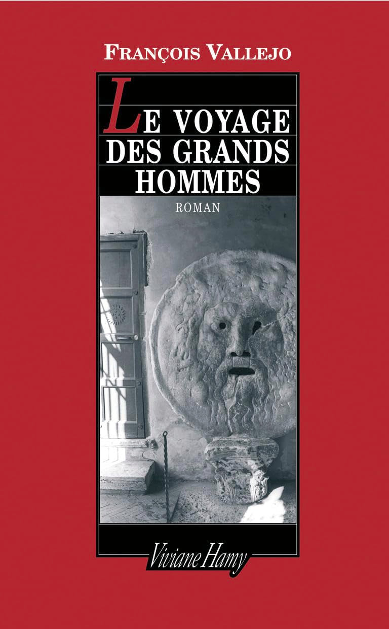 Le Voyage des grands hommes 9782878581980
