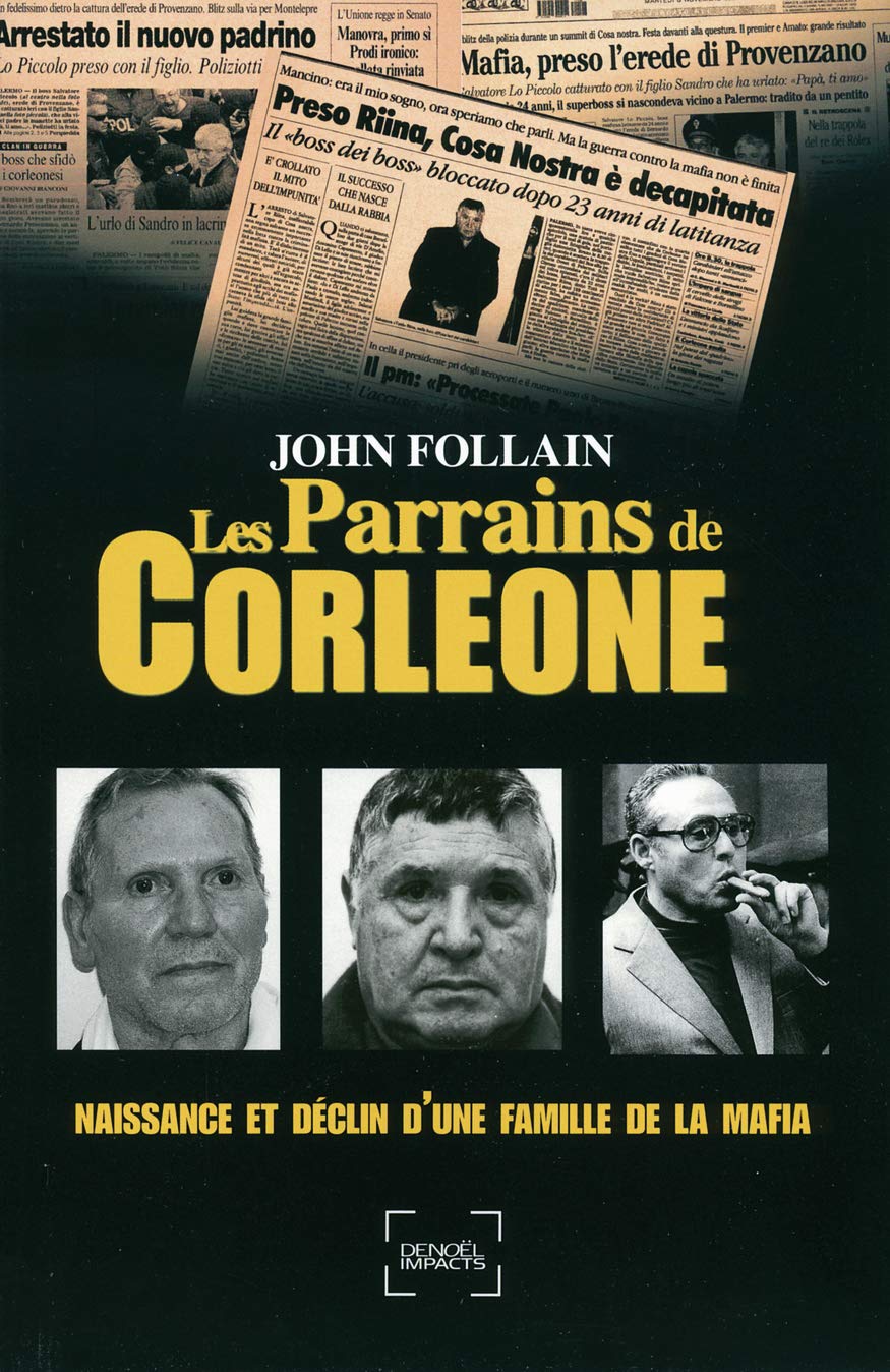 Les Parrains de Corleone: Naissance et déclin d'une famille de la mafia 9782207261071