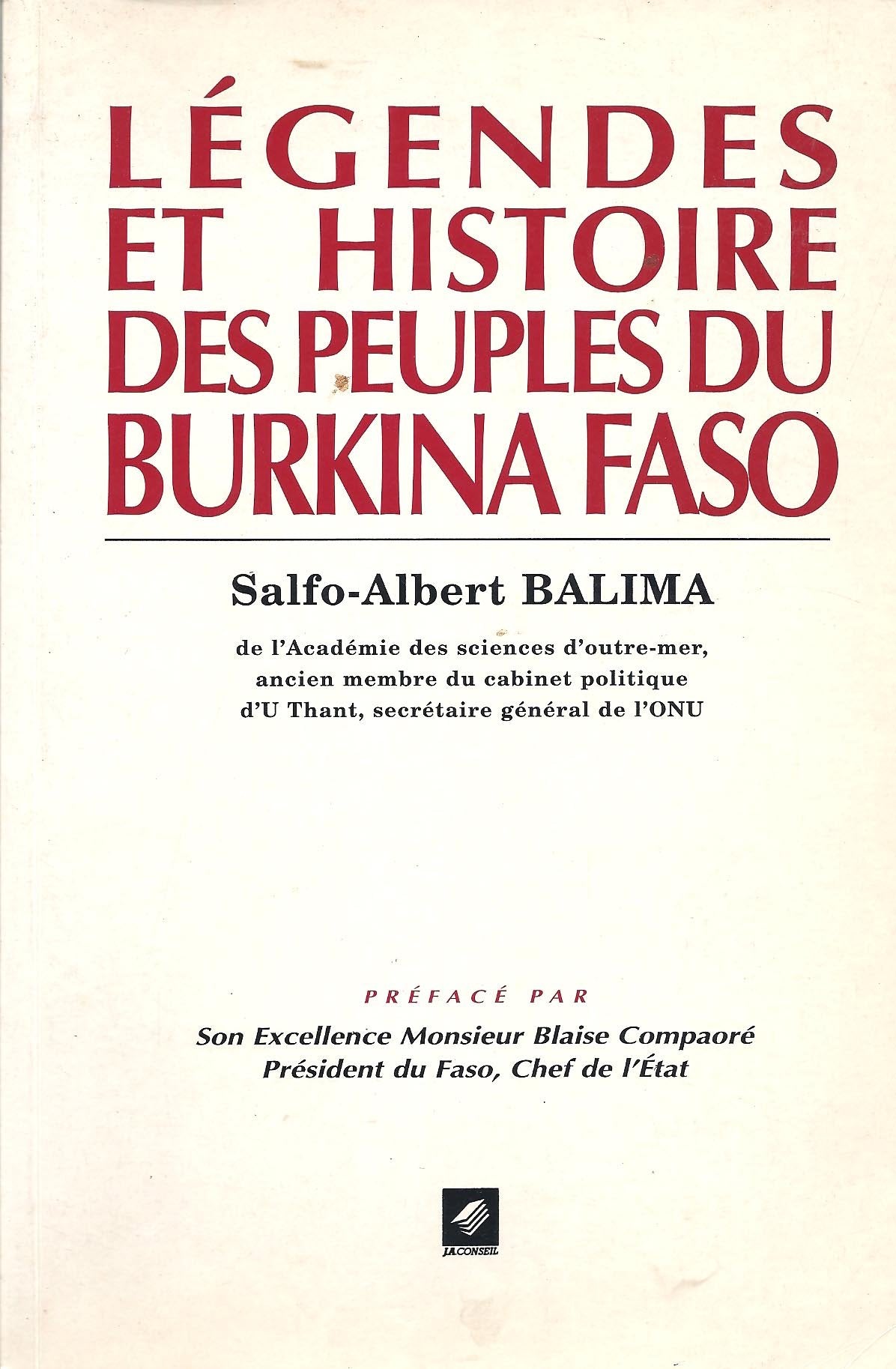 Légendes et histoire des peuples du Burkina Faso 9782869502901