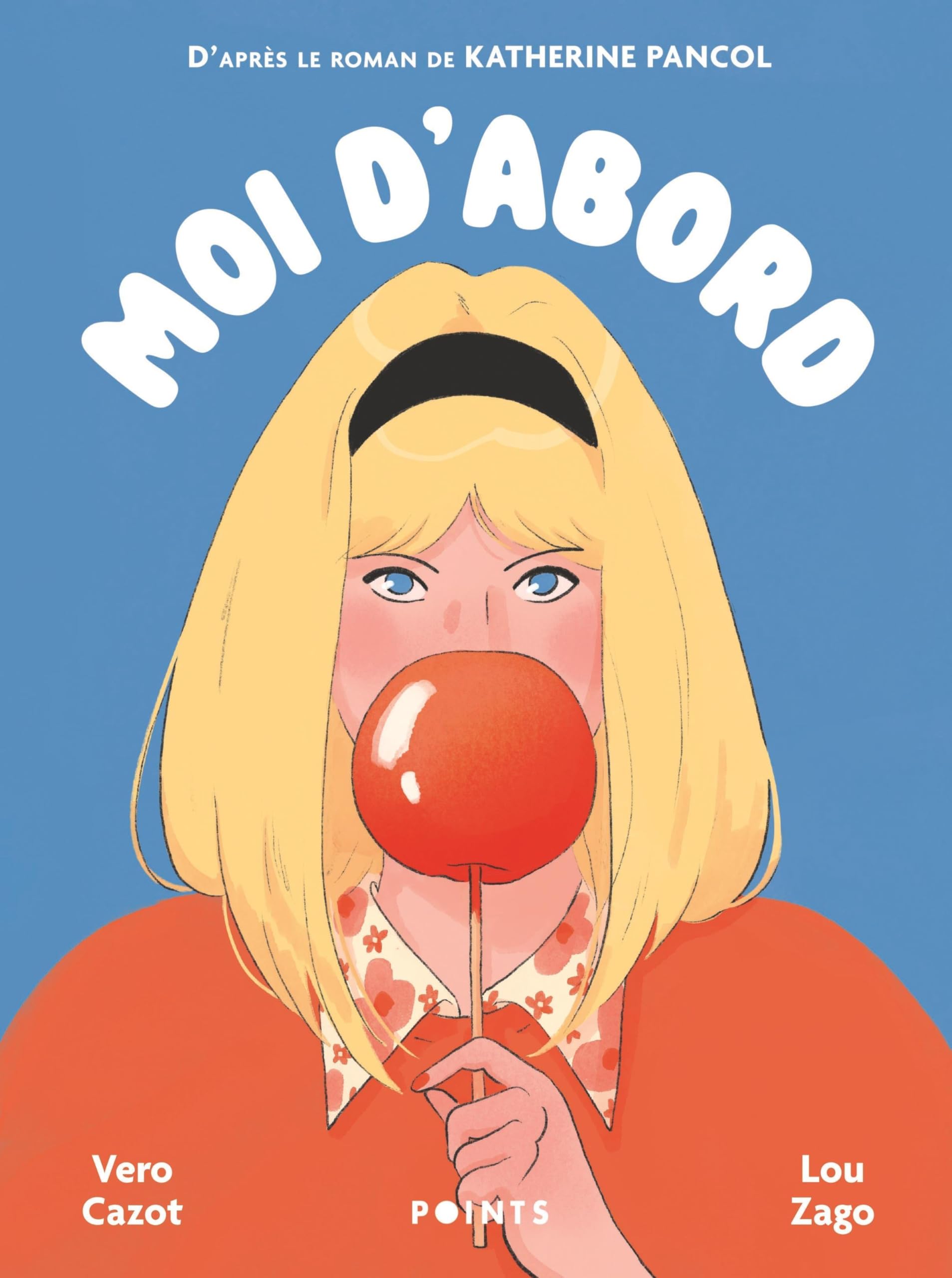 Moi d'abord - Roman graphique 9791041418473