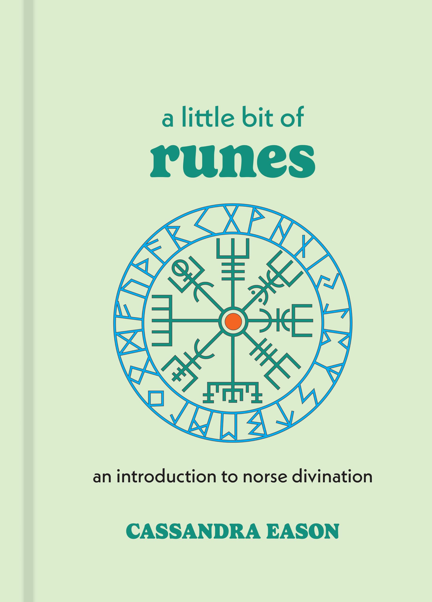 A Little Bit of Runes: An Introduction to Norse Divination 9781454928645