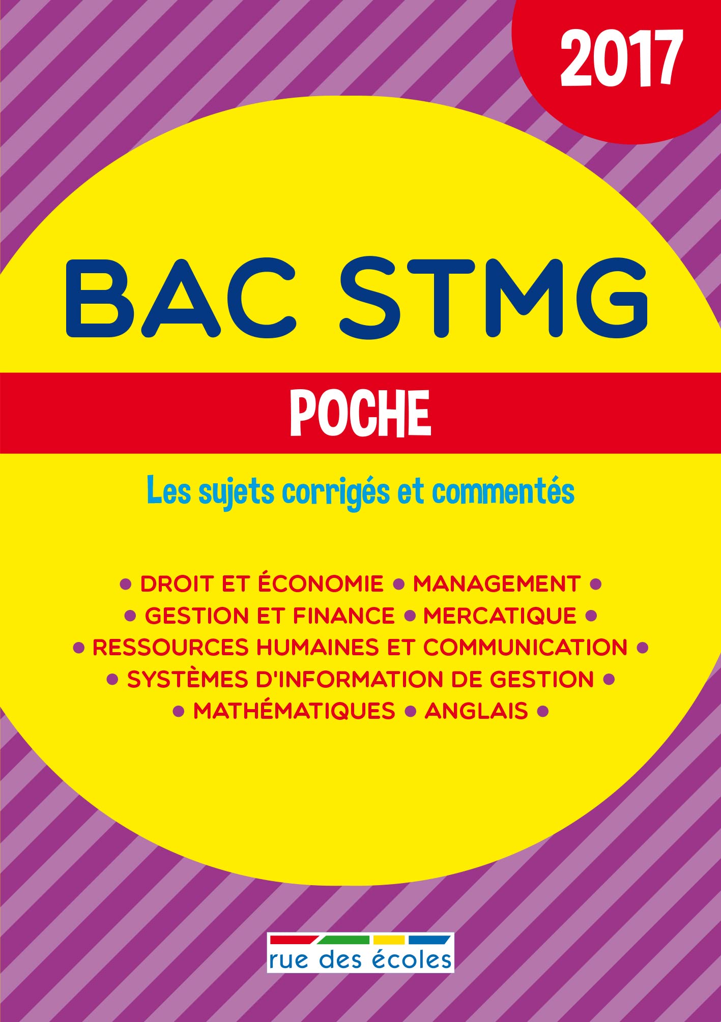 Bac STMG poche 2017: Les sujets corrigés et commentés 9782820806130