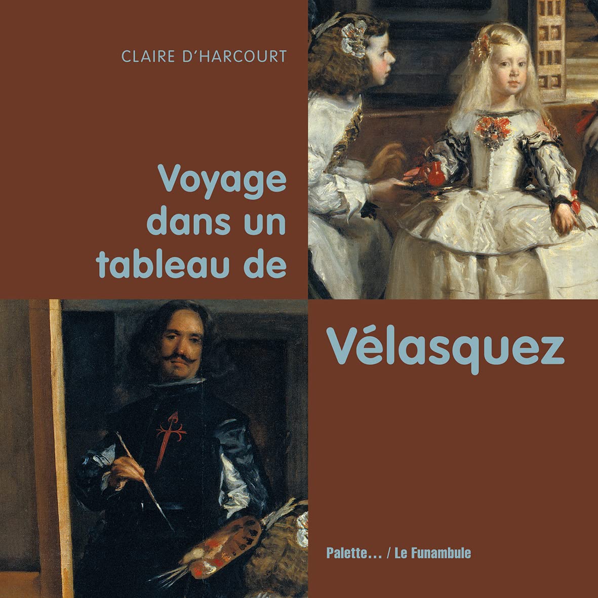 Voyage dans un Tableau de Velasquez 9782358320023
