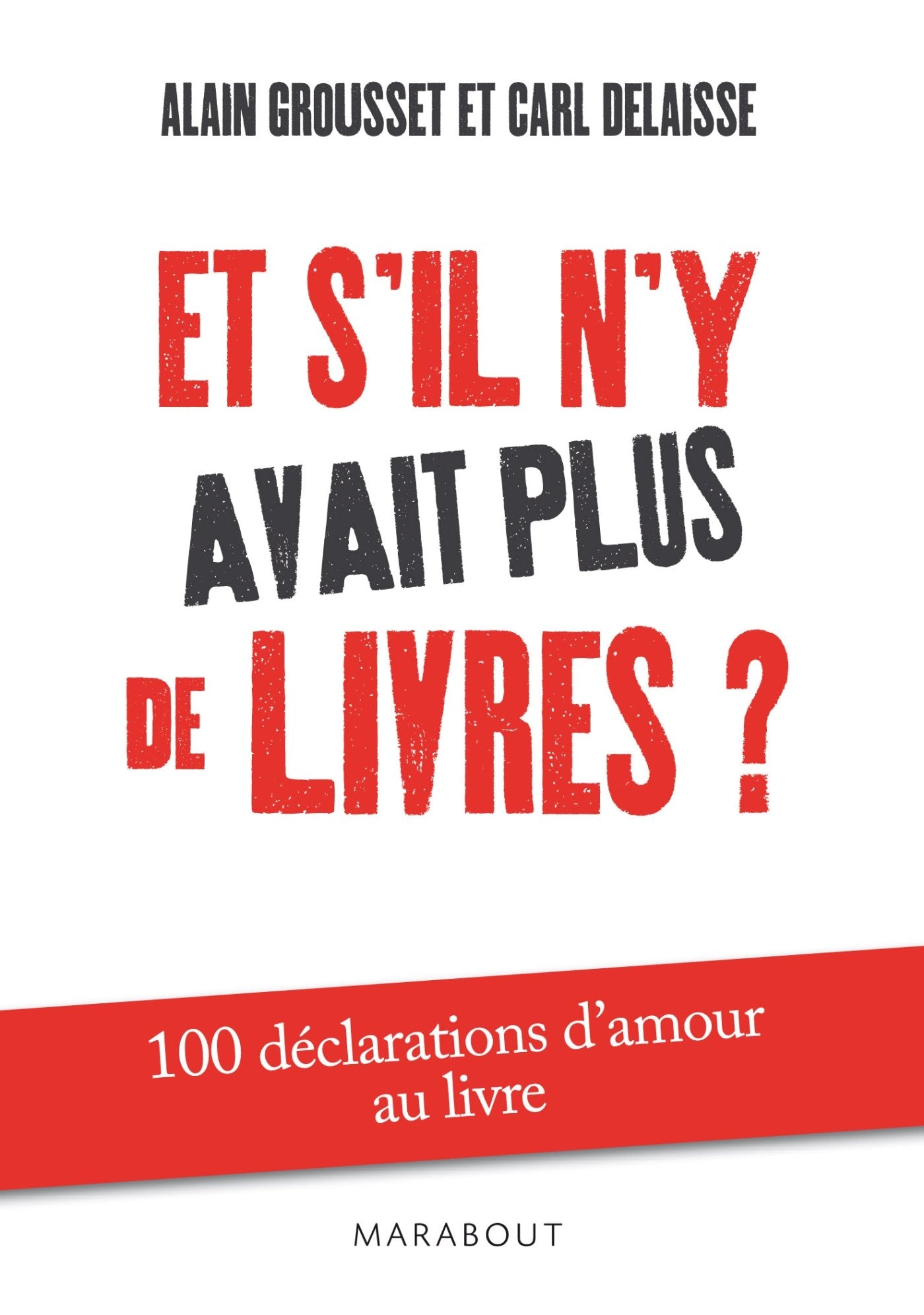 Et s'il n'y avait plus de livres ? 9782501074551