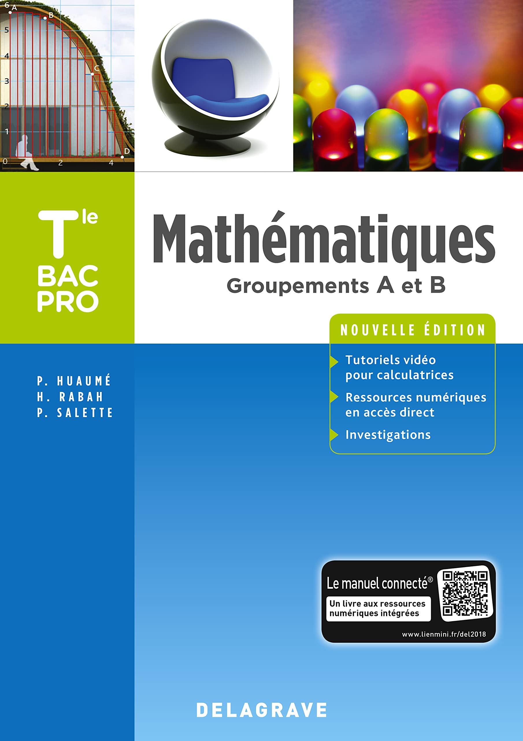 Mathématiques - Groupements A et B - Tle Bac Pro (2018) - Pochette élève: Groupements A et B 9782206103112