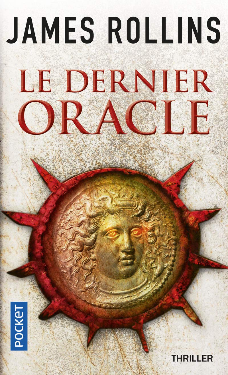 Le dernier Oracle - Une aventure de la Sigma Force (4) 9782266219419