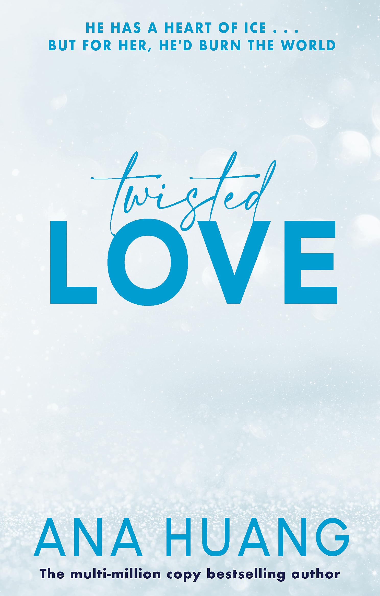 Twisted Love: the must-read brother's best friend romance 9780349434278