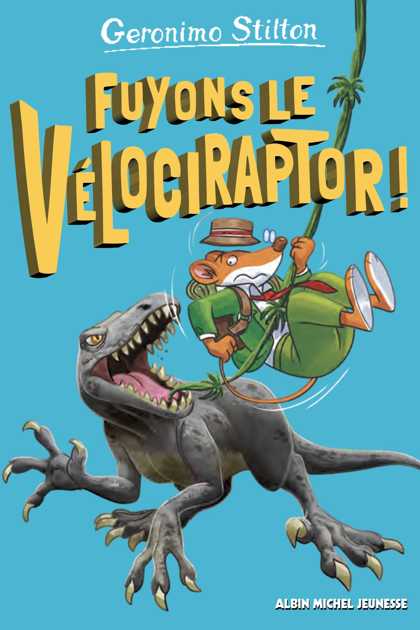 Fuyons le vélociraptor ! - tome 3: Sur l'île des derniers dinosaures T3 9782226450142