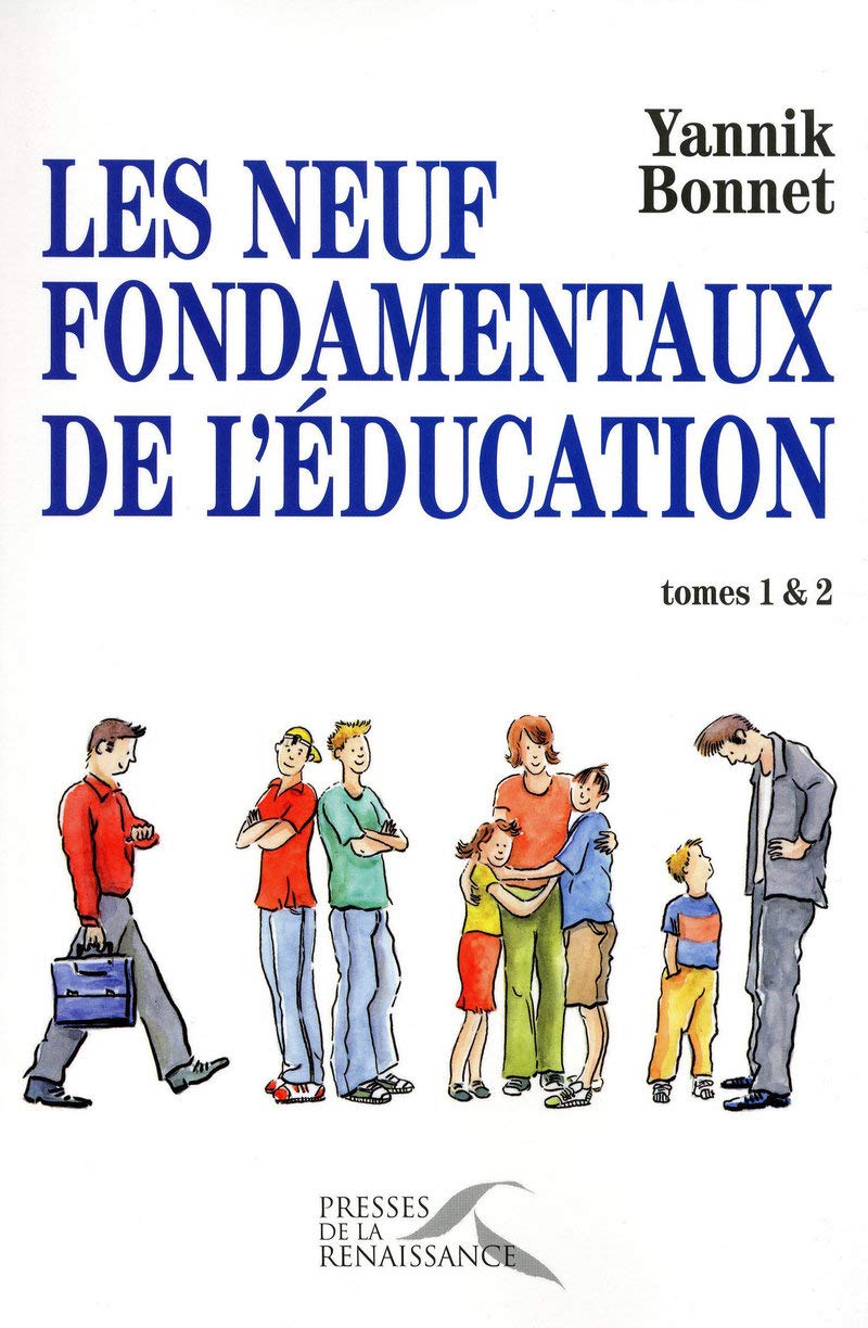 Les Neuf Fondamentaux de l'éducation: Tomes 1 et 2 9782750905514