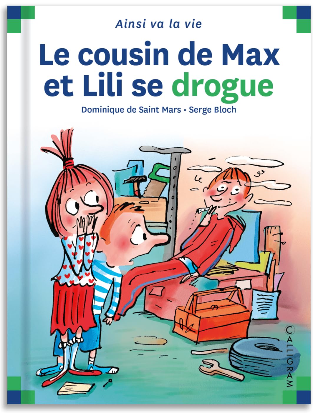 Le cousin de Max et Lili se drogue 9782884800228