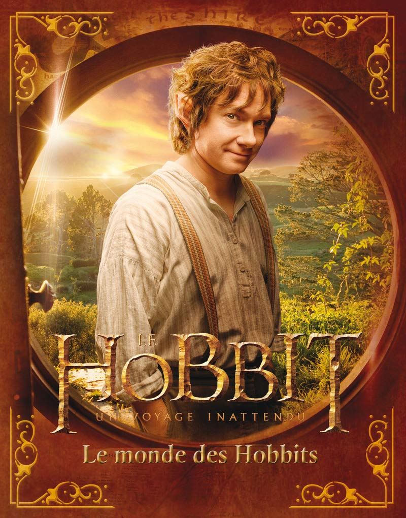 Le Hobbit : un voyage inattendu: Le Monde des Hobbits 9782732454528