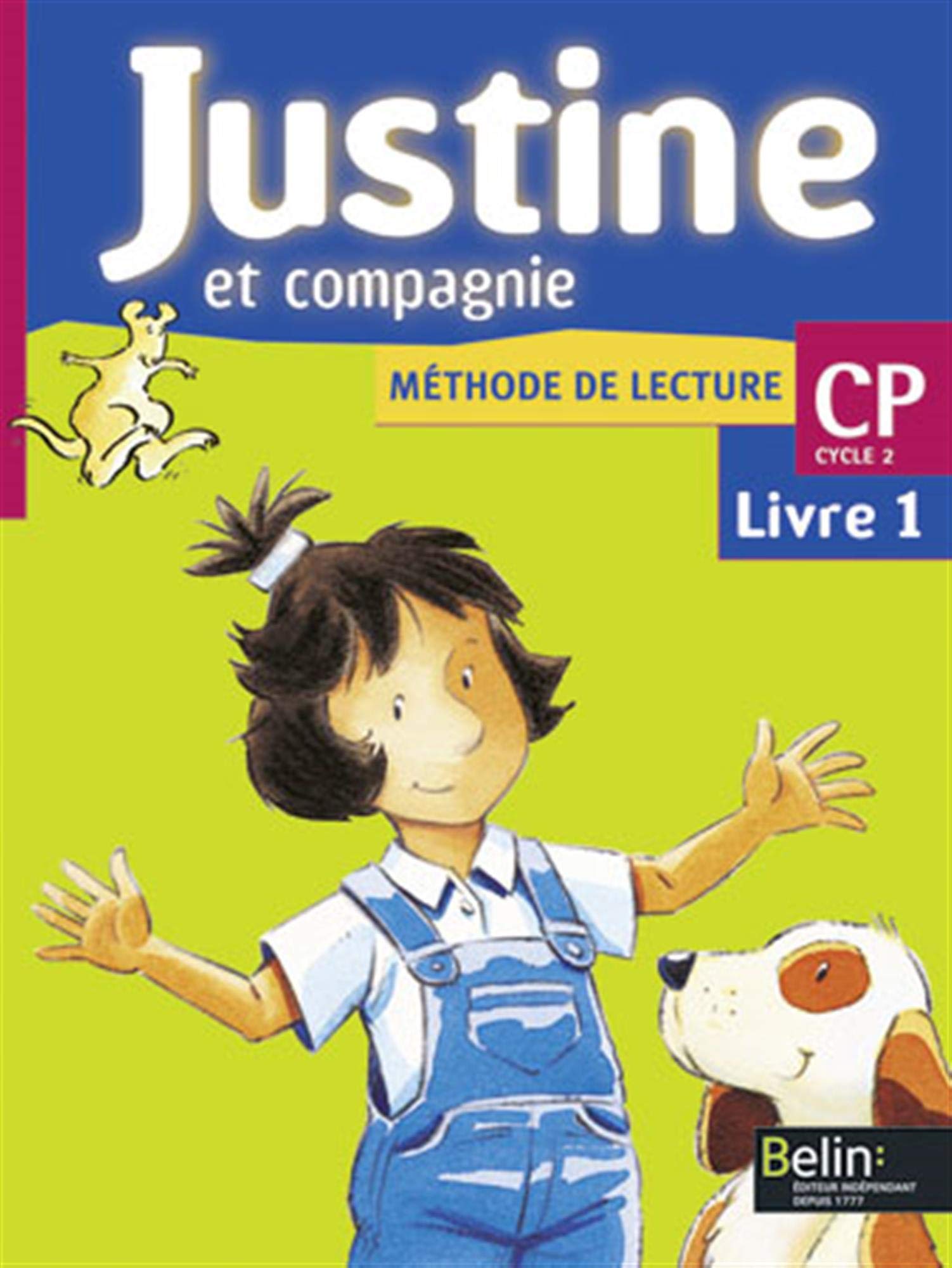 Justine et Compagnie CP - Livre 1 9782701122793