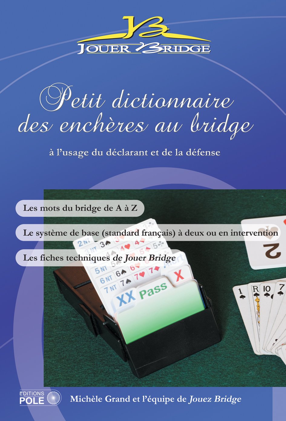 PETIT DICTIONNAIRE DES ENCHERES AU BRIDGE - GRAND MICHELE 9782848841953