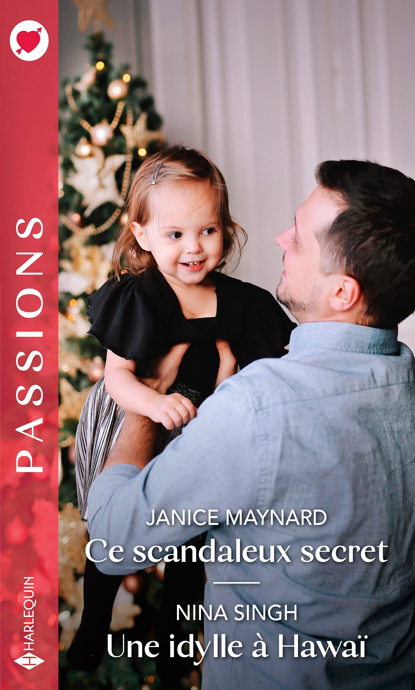 Ce scandaleux secret - Une idylle à Hawaï 9782280455565