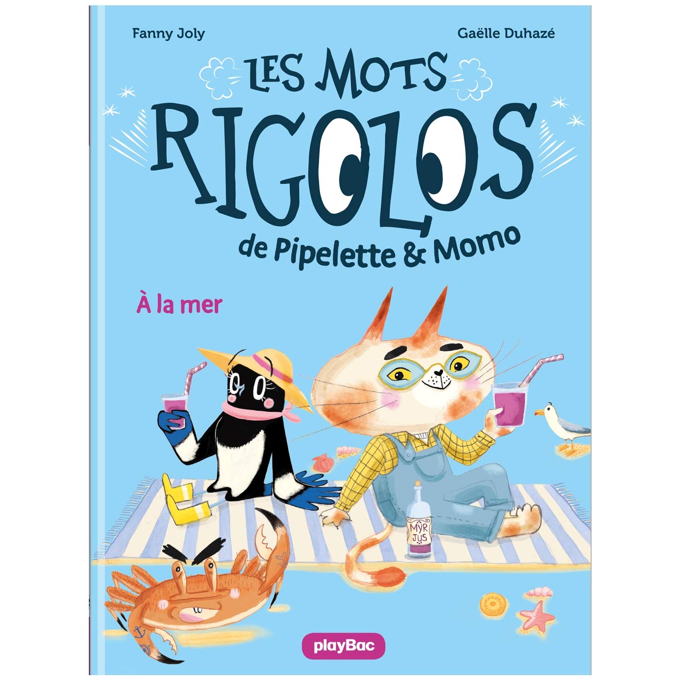 Les mots rigolos de Pipelette et Momo - À la mer - Tome 2 9782809665192