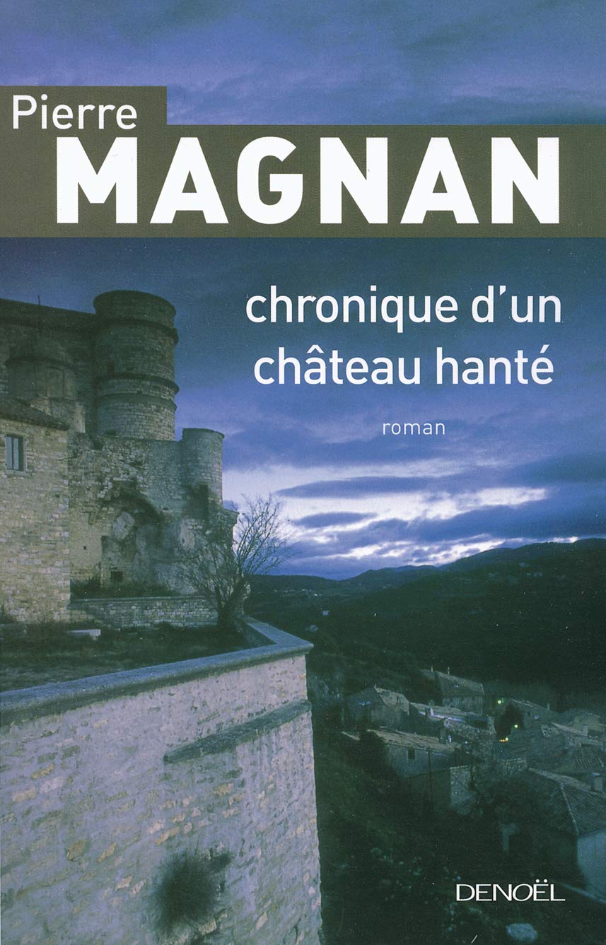 Chronique d'un château hanté 9782207256336