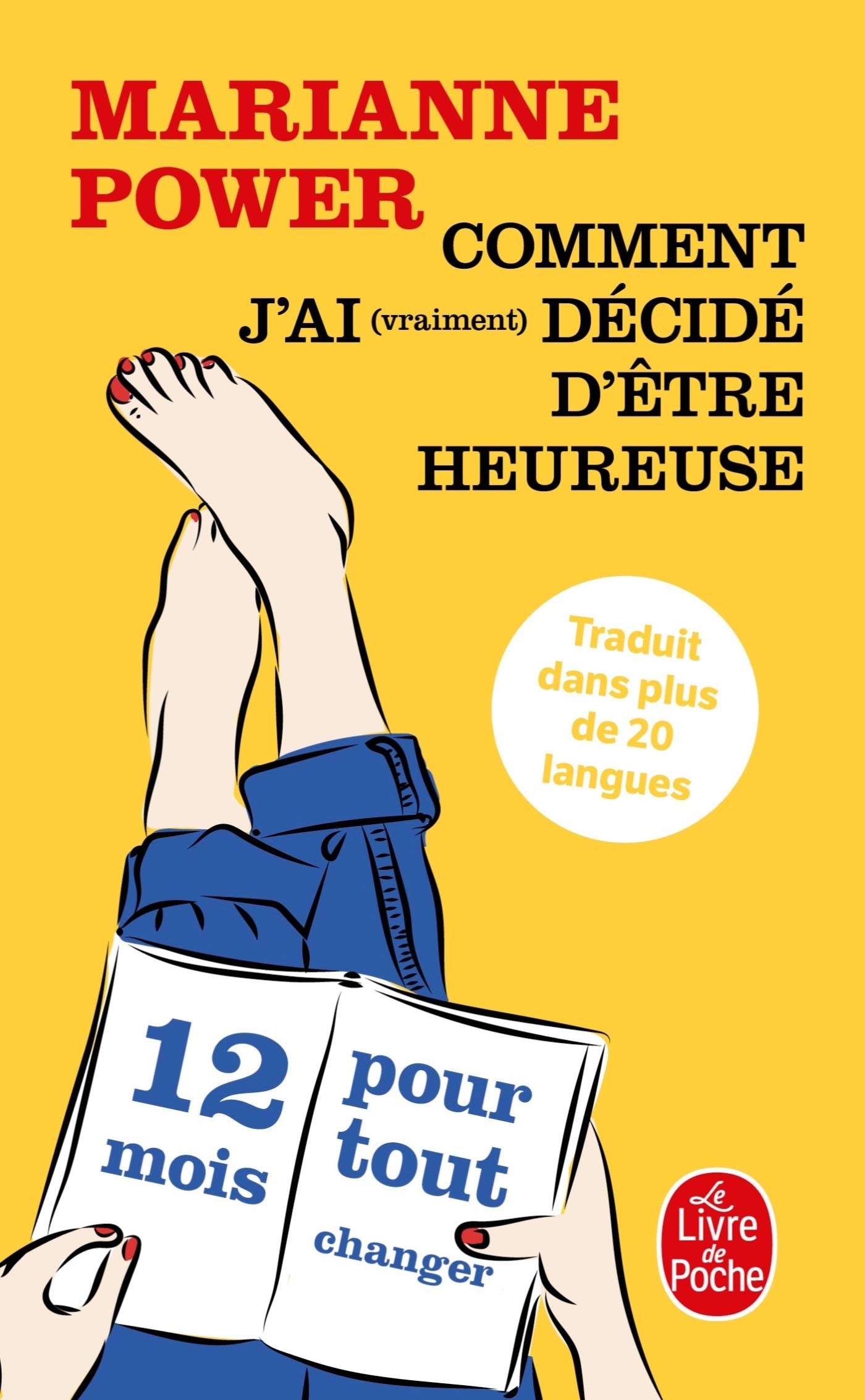 Comment j'ai (vraiment) décidé d'être heureuse 9782253188278