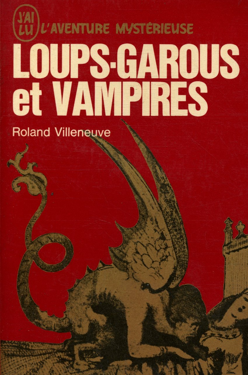 Loups garous et vampires / Villeneuve, Roland / Réf: 35837 