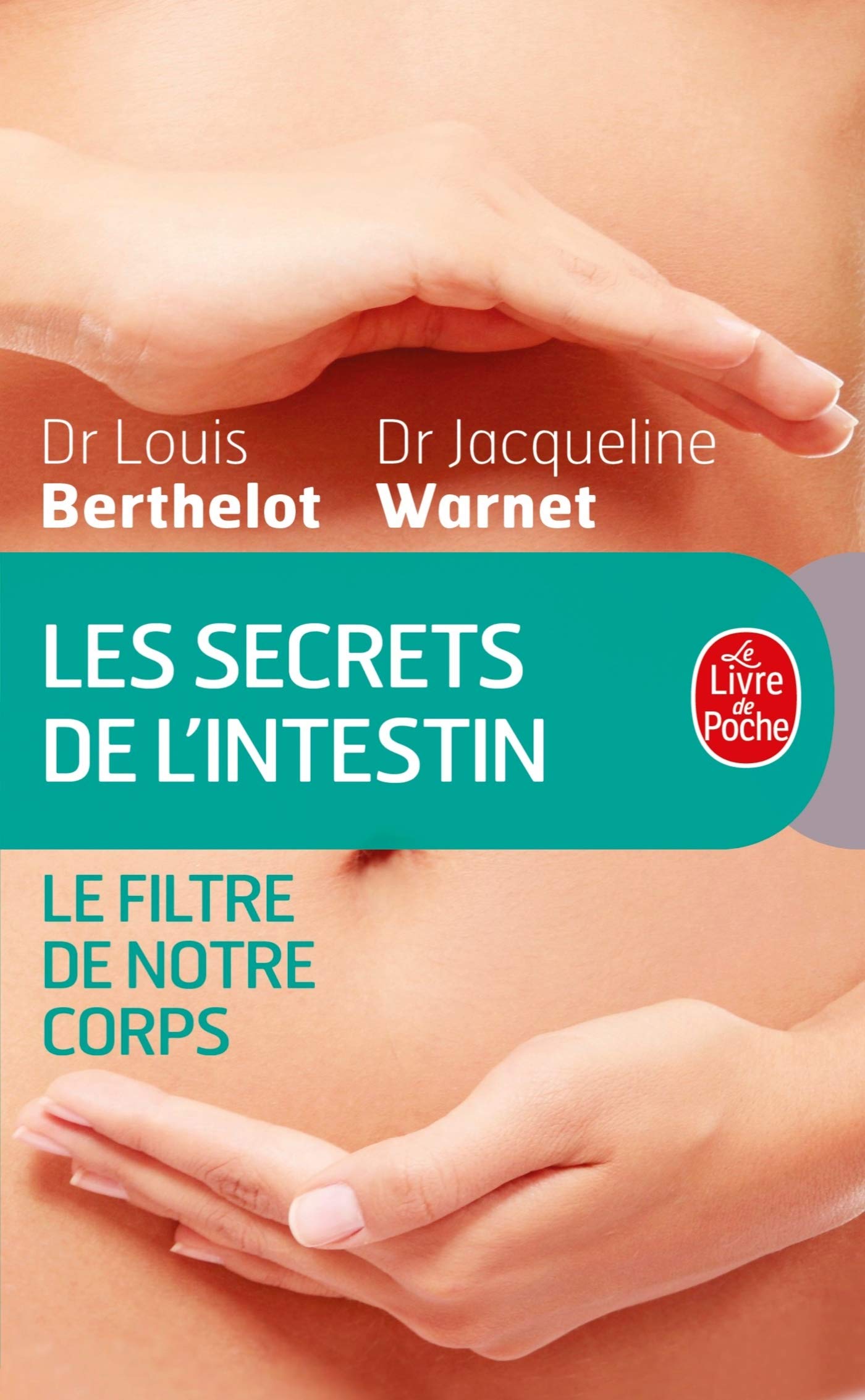 Les Secrets de l'intestin Filtre de notre corps 9782253187530