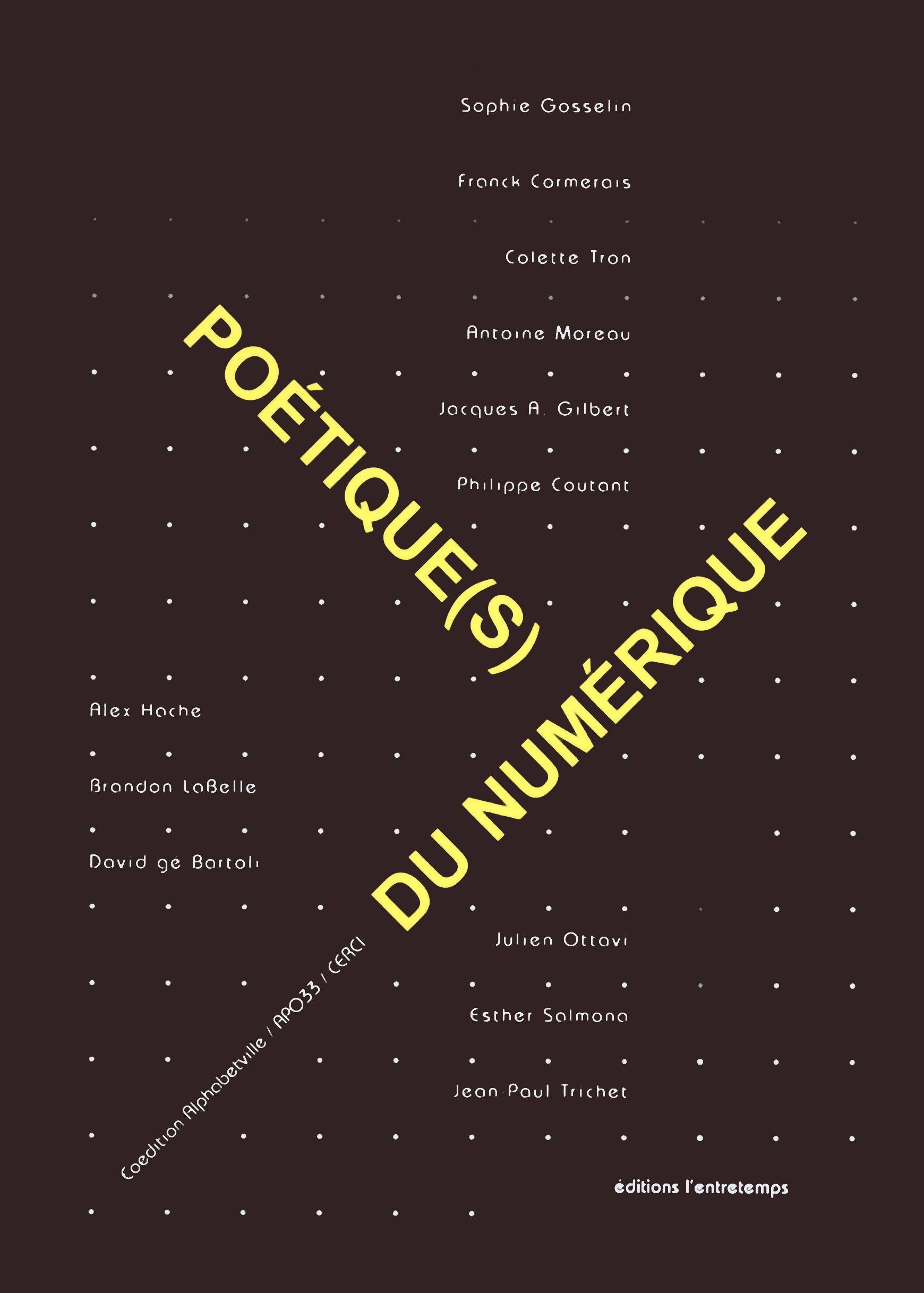 Poétique(s) du numérique (volume 1) 9782912877987