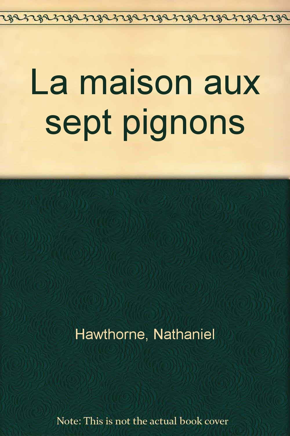 La Maison aux 7 pignons 9782070287147