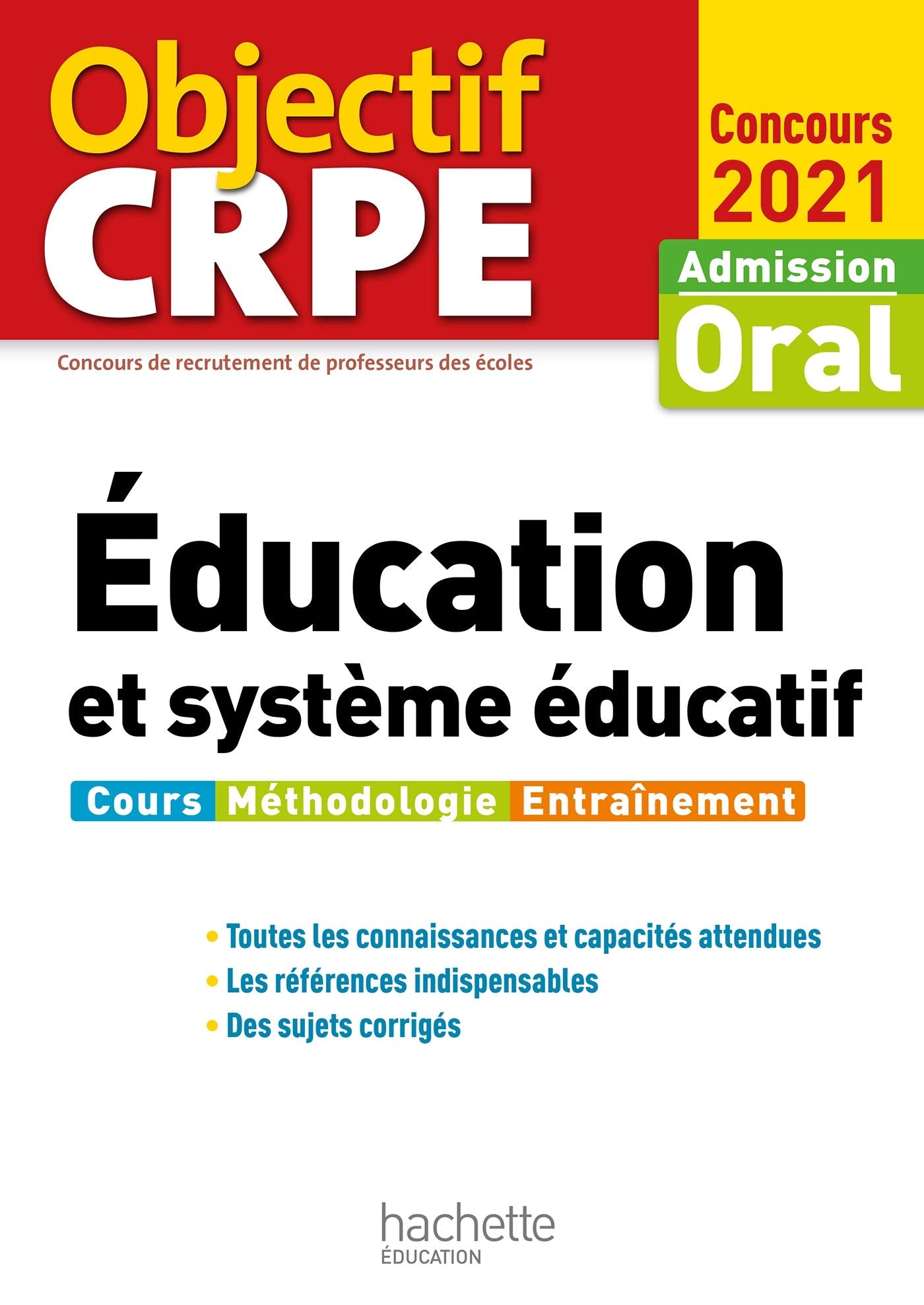 Objectif CRPE : Éducation et système éducatif - Concours 2021 9782017147220