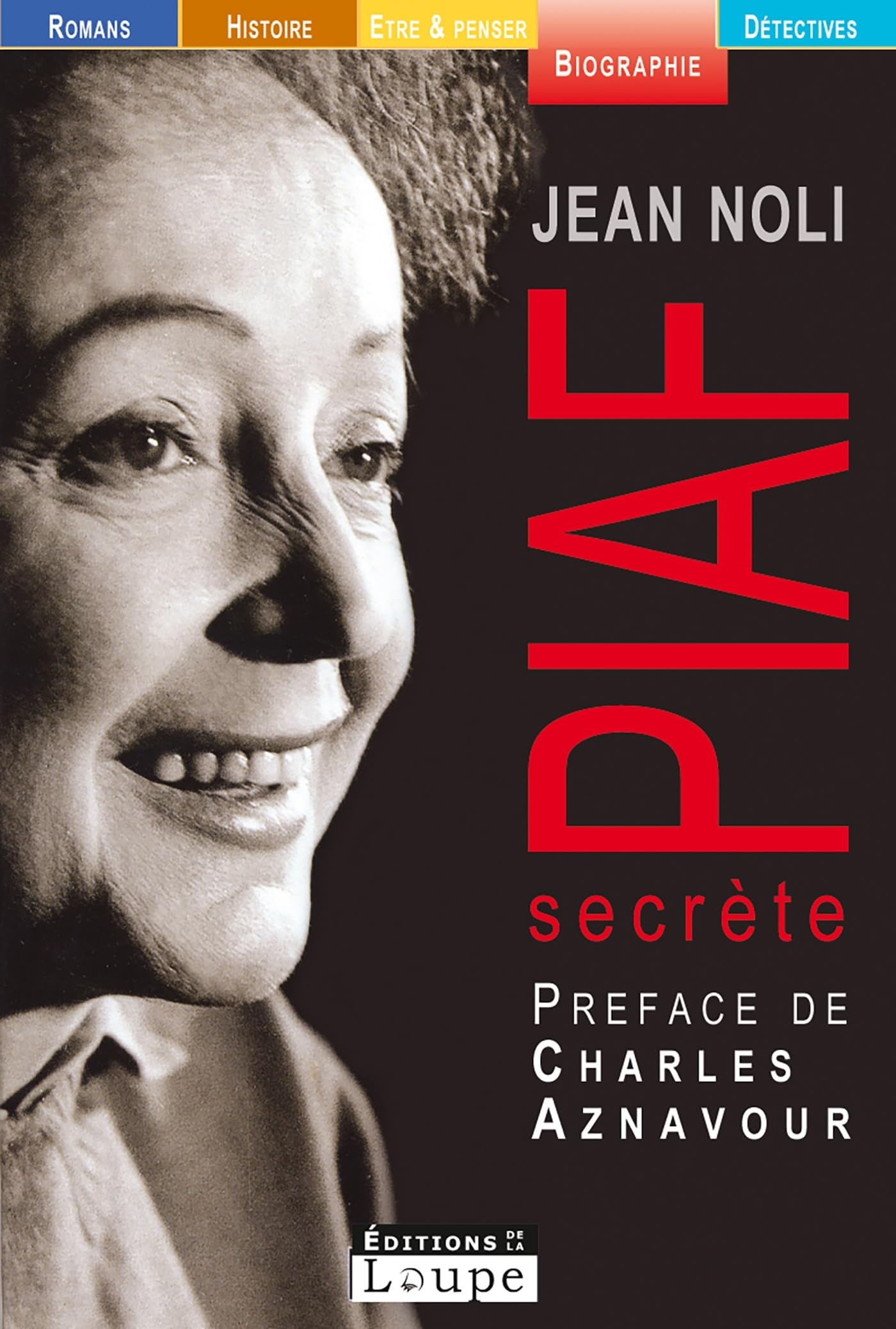 Piaf secrète (grands caractères) 9782848680637