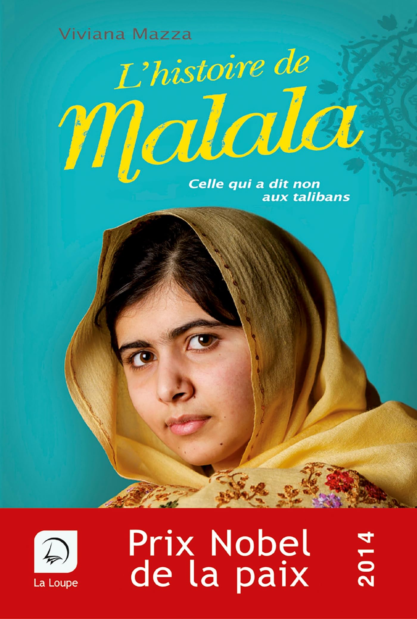 L'histoire de Malala 9782848685786
