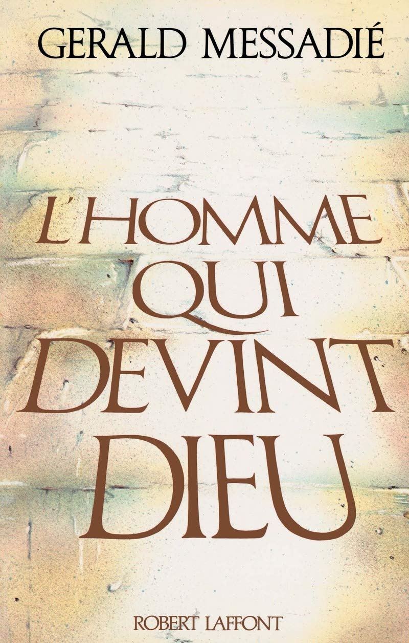 L'homme qui devint Dieu - Tome 1 (01) 9782221055977