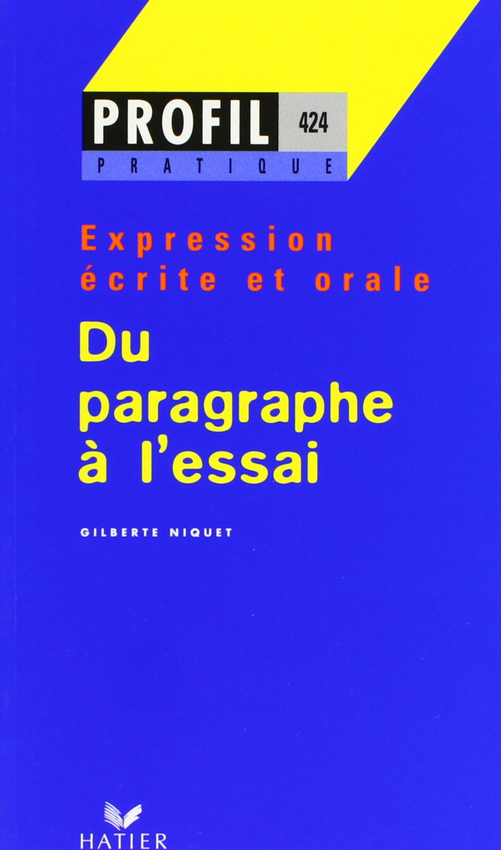 Du paragraphe à l'essai - expression écrite et orale 9782218712579