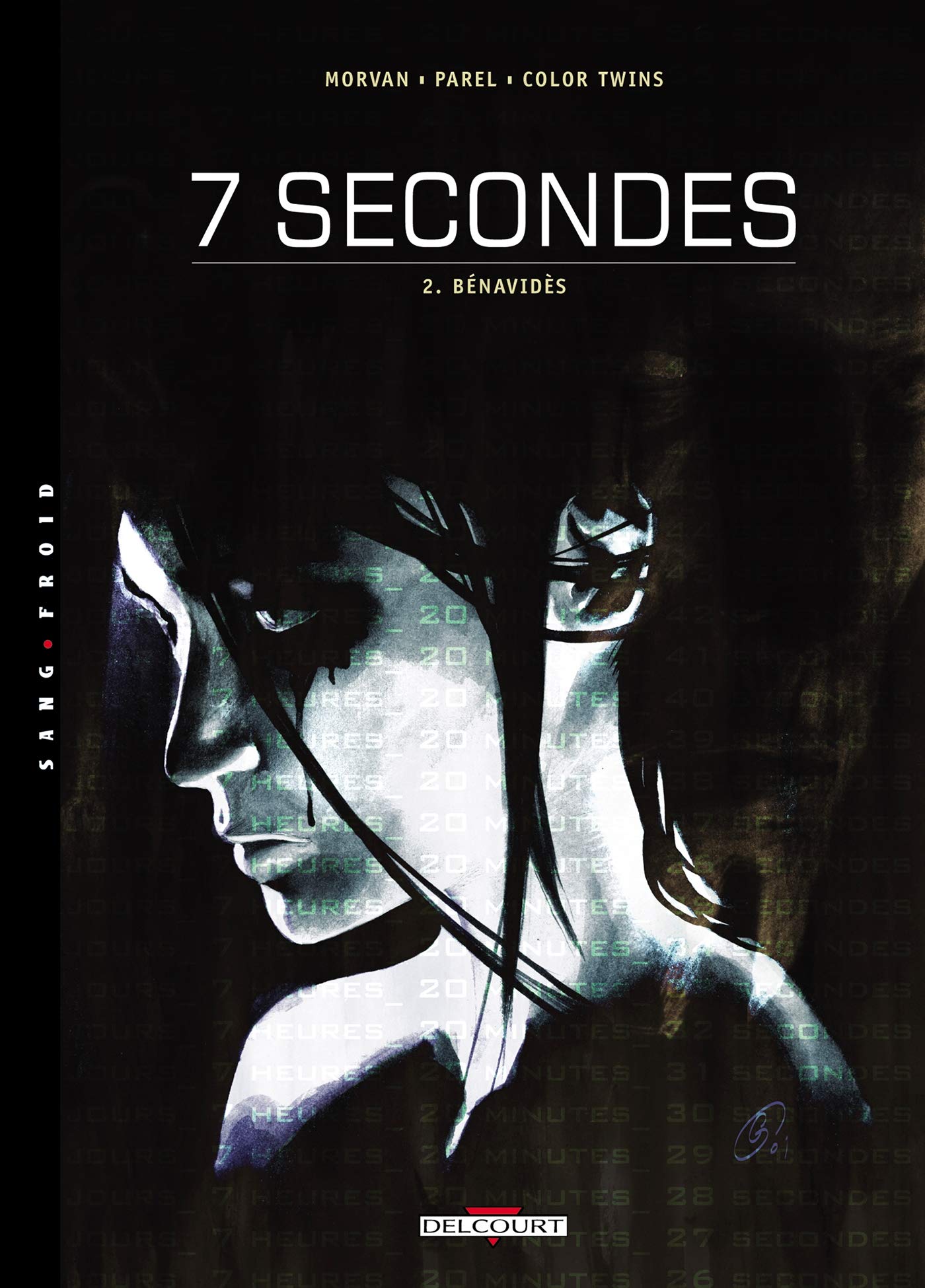 7 secondes, tome 2 : Bénavidès 9782840556176