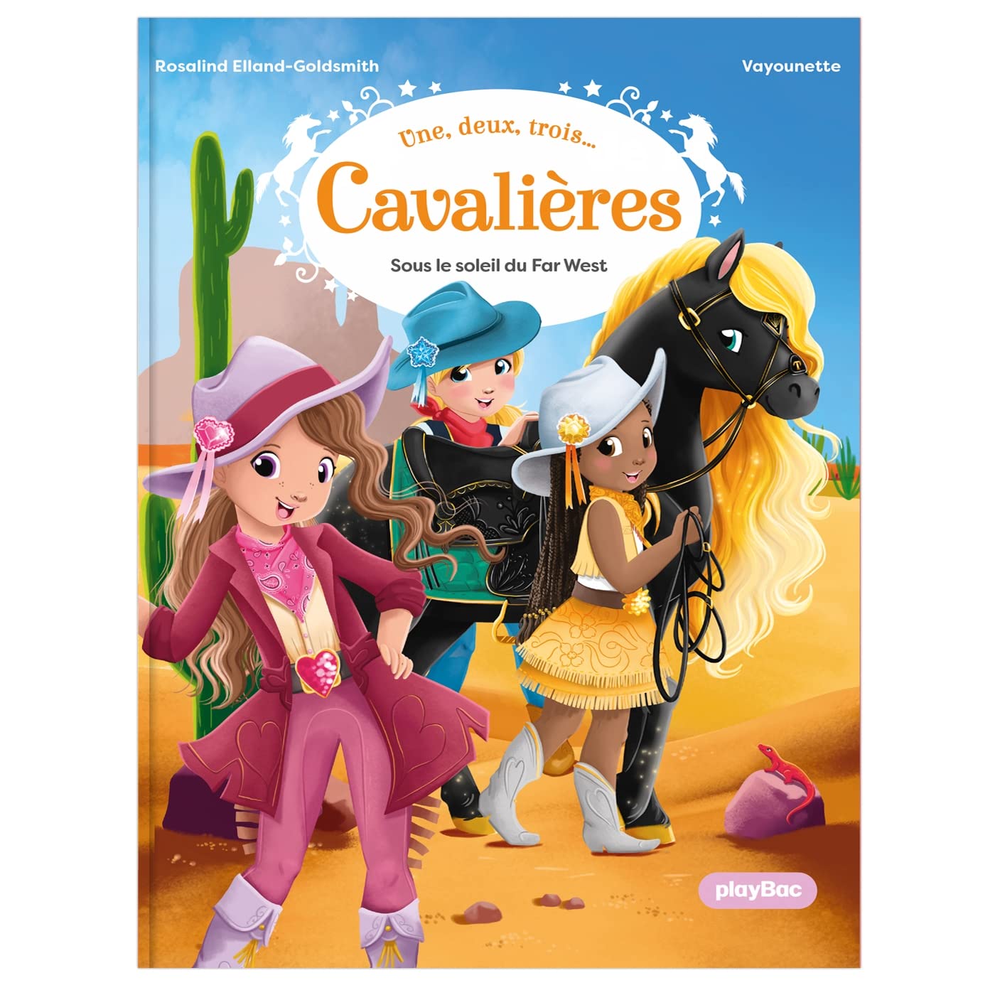 Une, deux, trois Cavalières - Sous le soleil du Far West - Tome 2 9782809682489