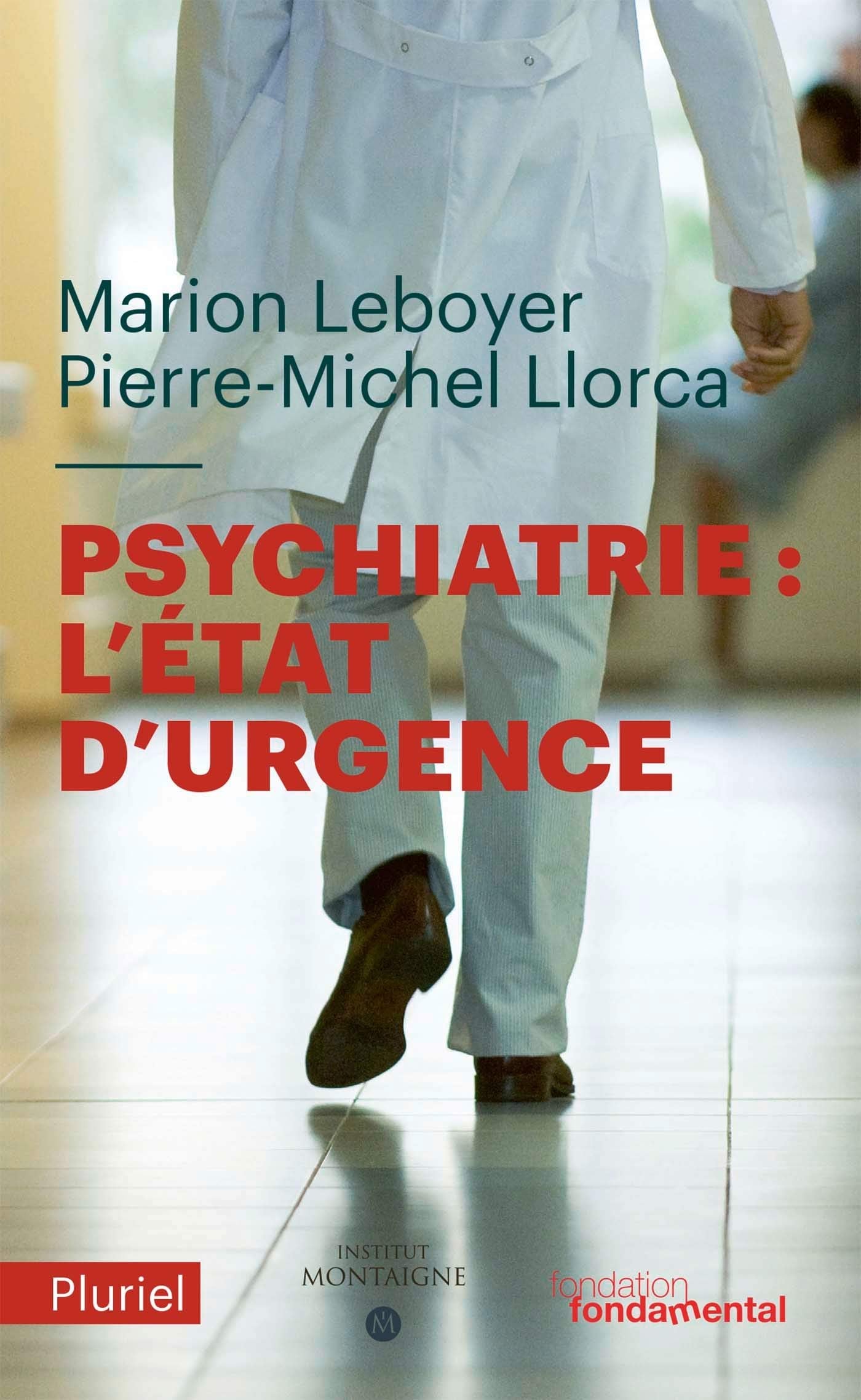 Psychiatrie : l'état d'urgence 9782818506110