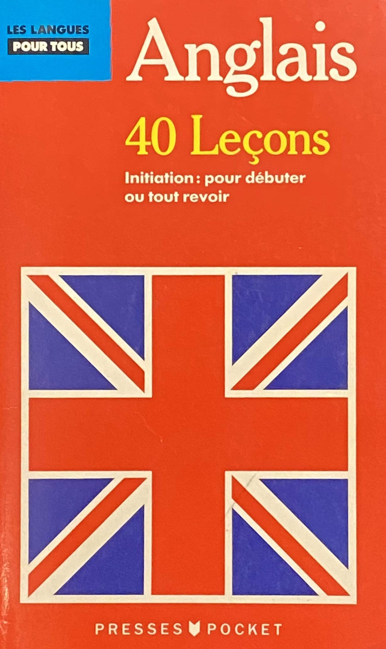Anglais Pour Tous En 40 Lecons 9782266051514