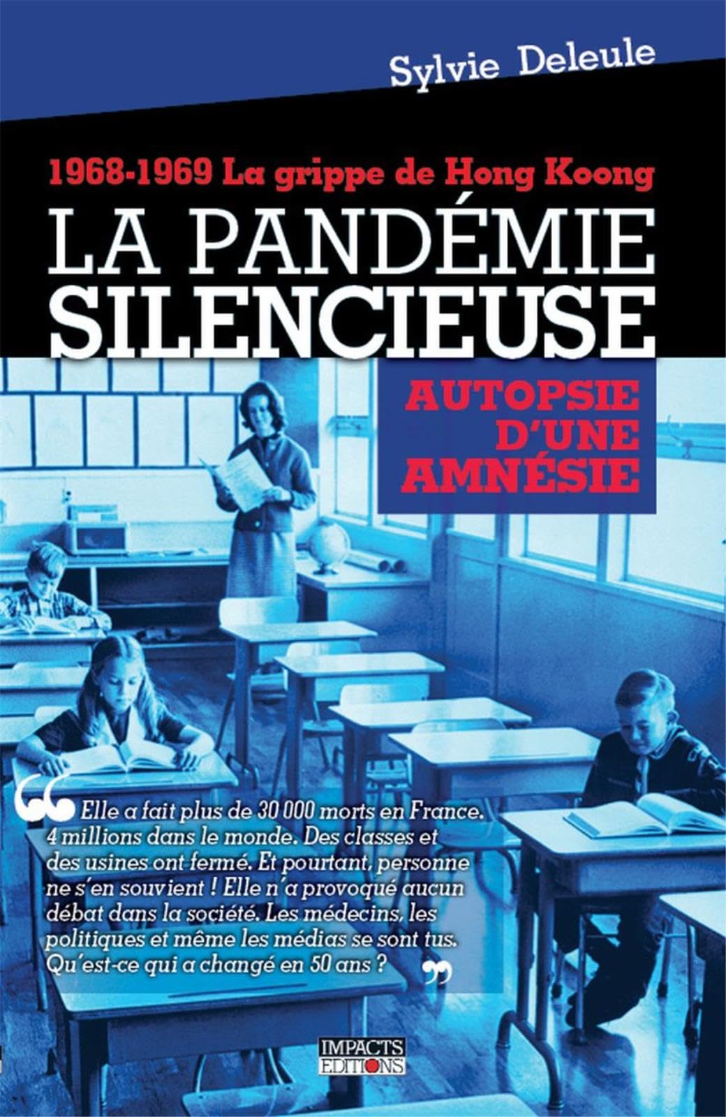 1968-1969 La pandémie silencieuse 9782491609085