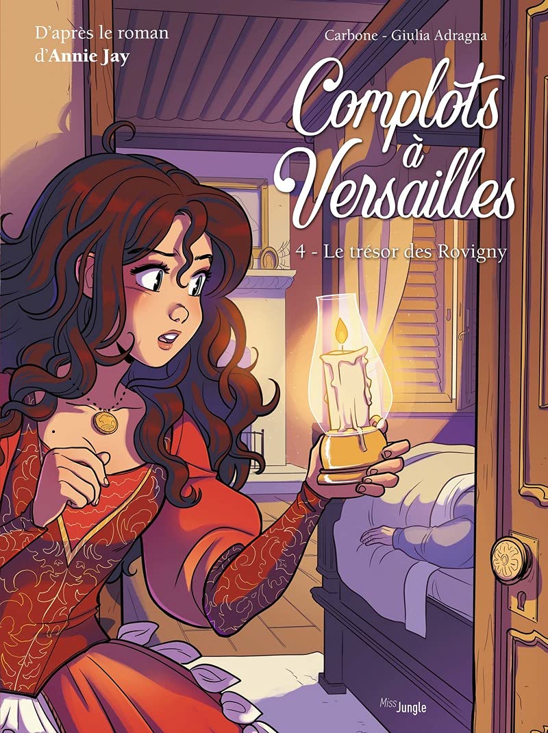 Complots à Versailles - Tome 4 Le trésor des Rovigny 9782822234047