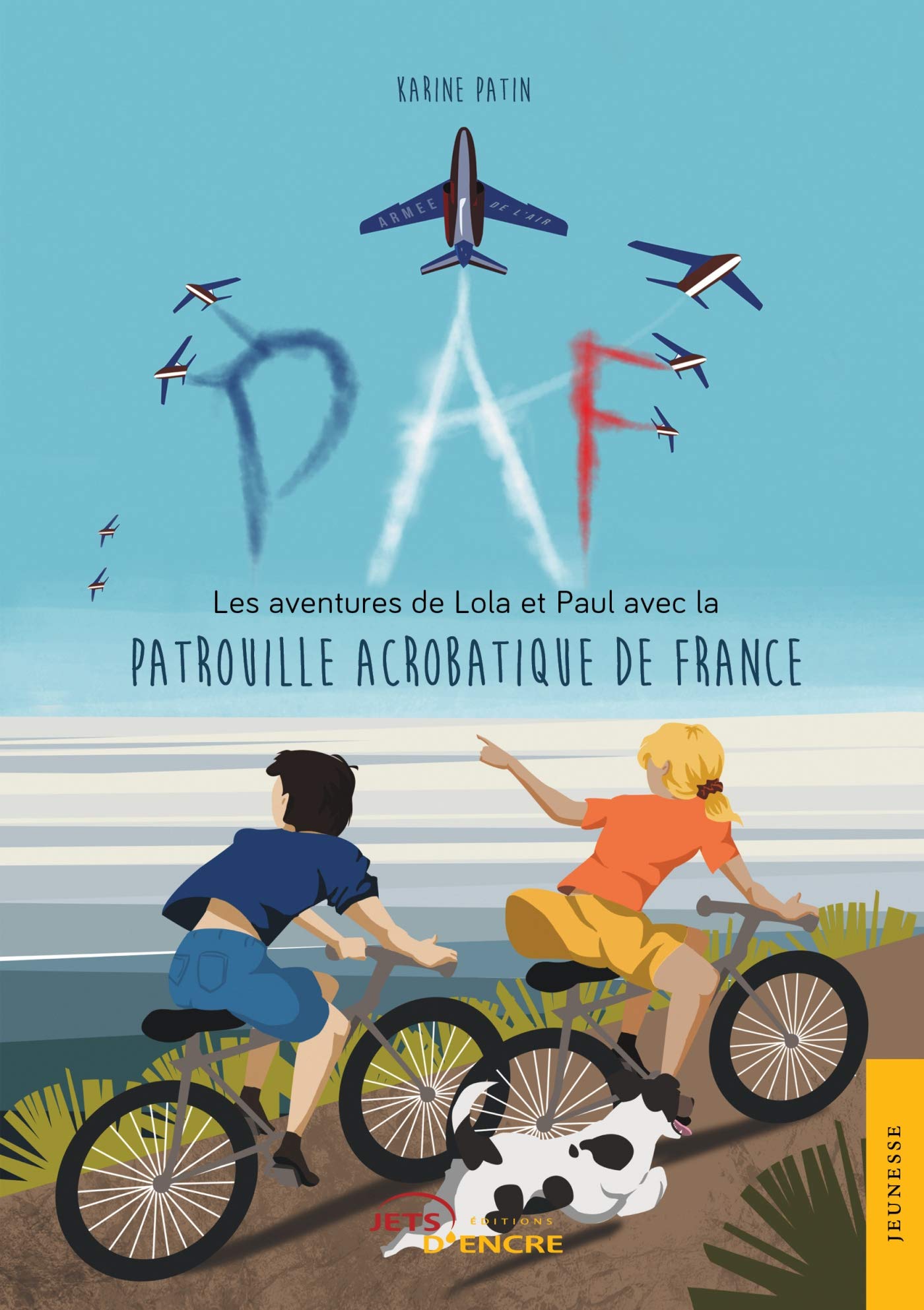 PAF: Les aventures de Lola et Paul avec la Patrouille Acrobatique de France 9782354857103